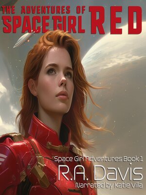 cover image of The Adventures of Space Girl Red